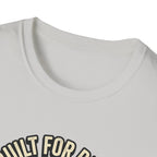 Not Built For Rest Days T-Shirt