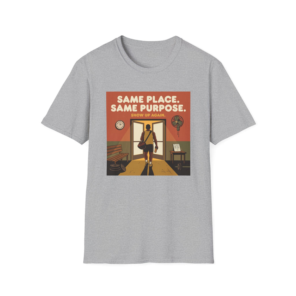 Same place, same purpose - Gym T-Shirt