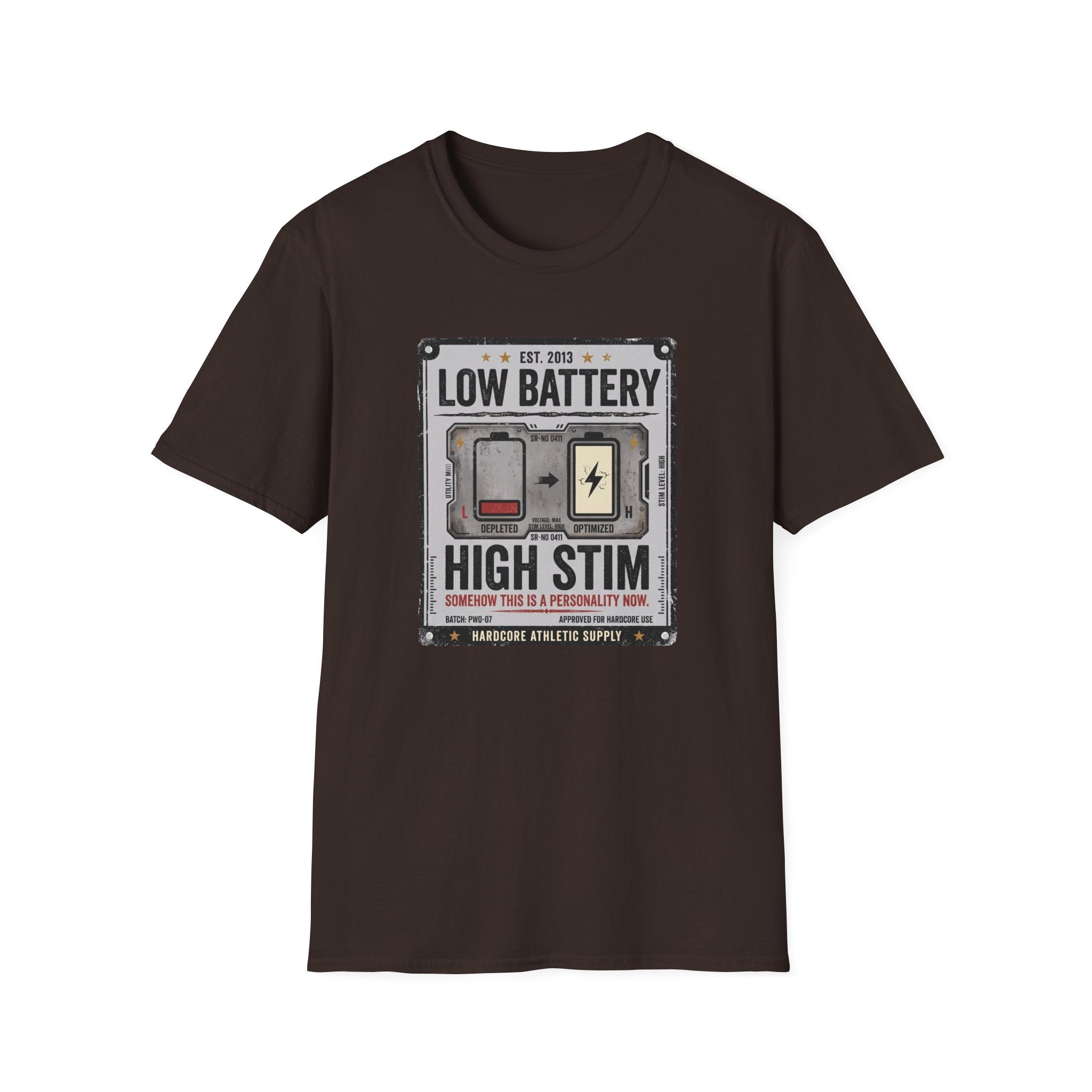 Low Battery High Stim T-Shirt