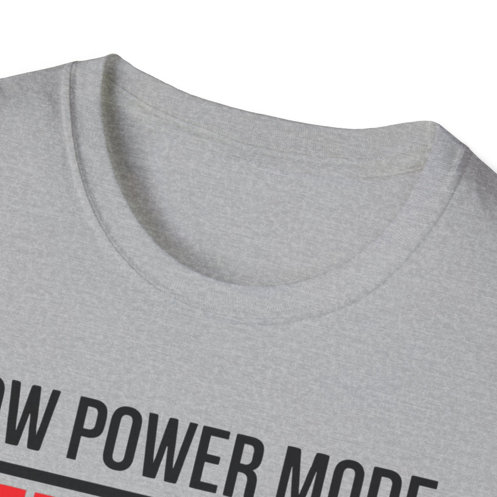 Low power - Fully charged gym T-Shirt