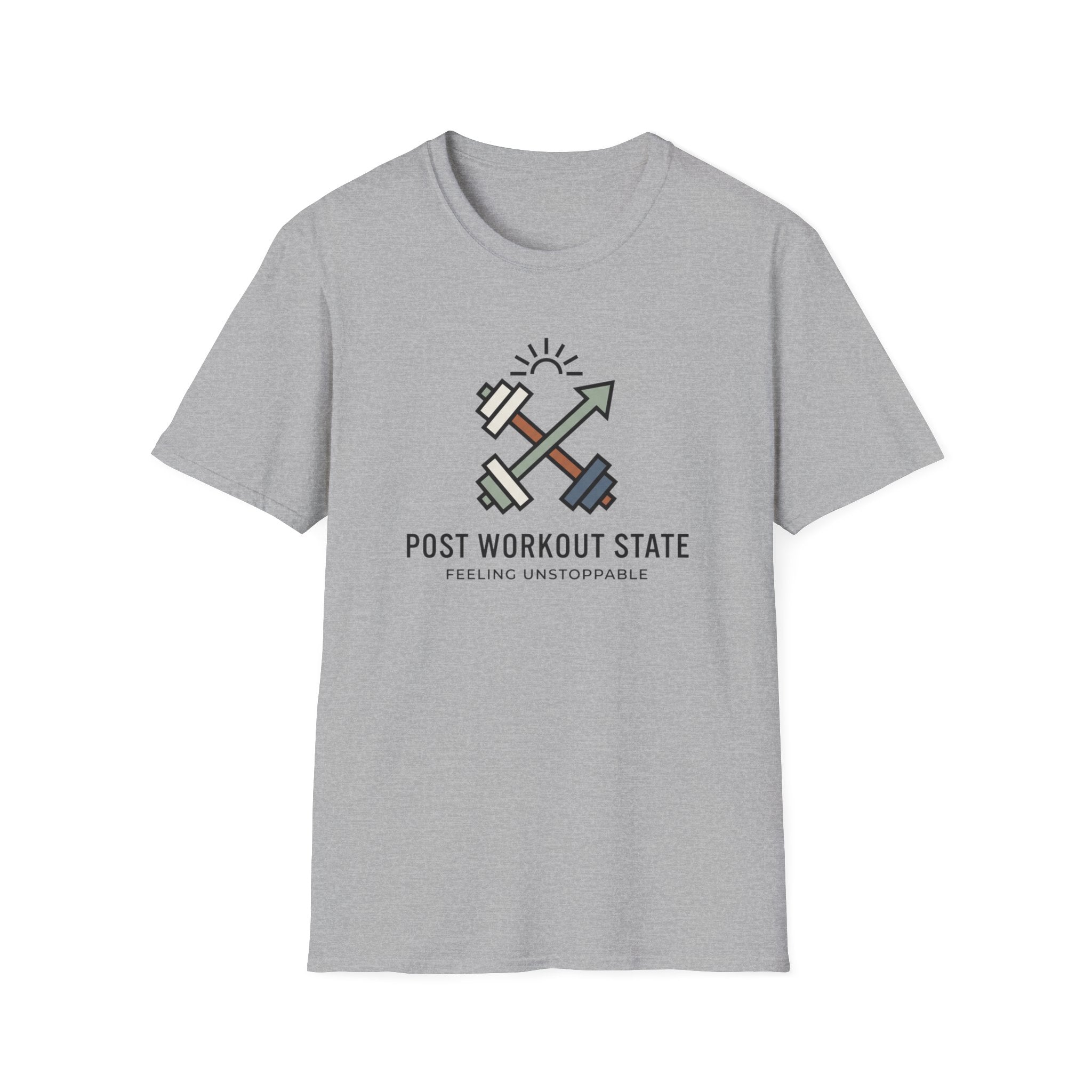 Post workout state - Unstoppable T-Shirt