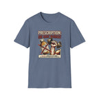 Prescription - One more workout T-Shirt