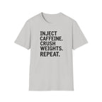 Inject. Crush. Repeat. T-Shirt