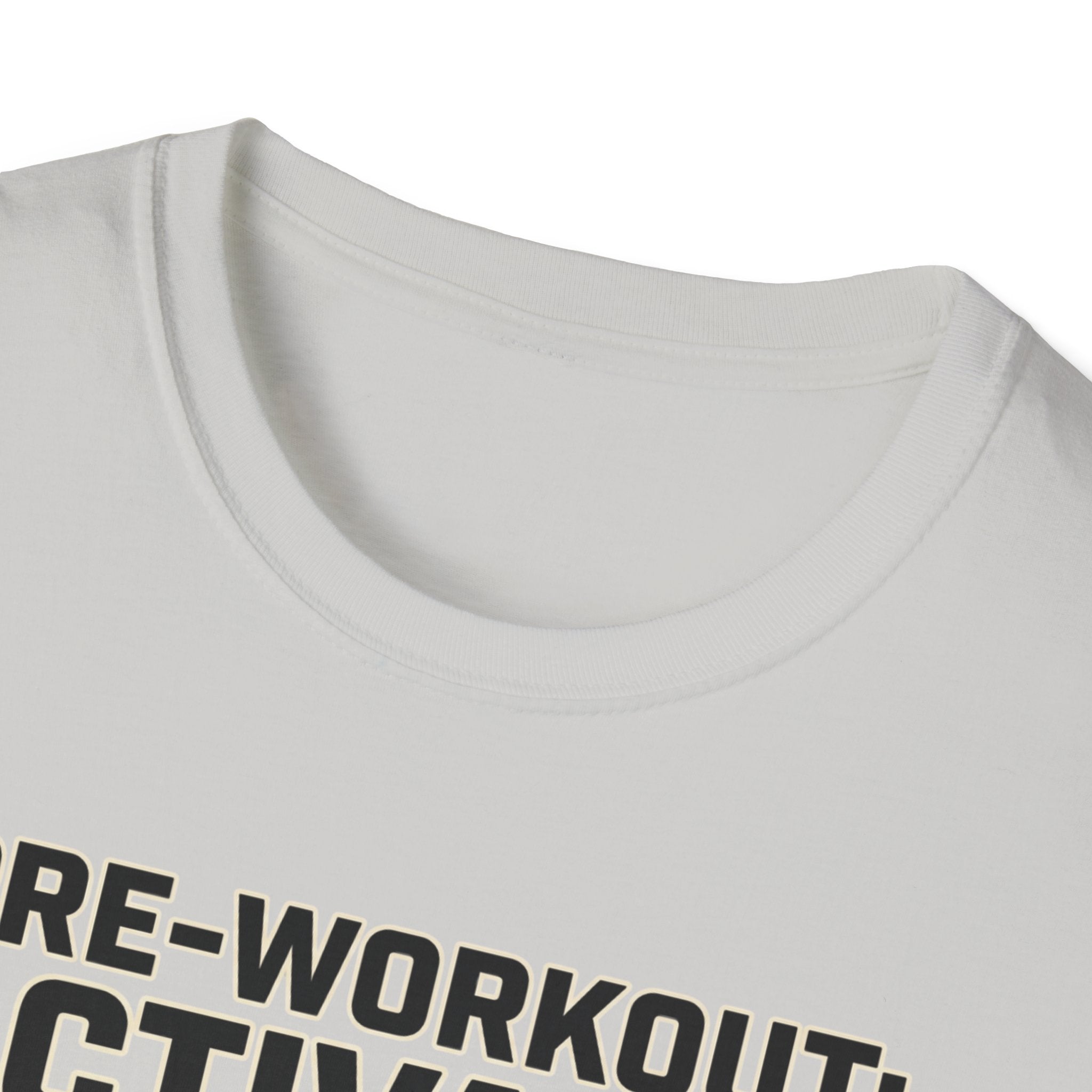 Pre workout : Activated, Gym : Closed T-Shirt