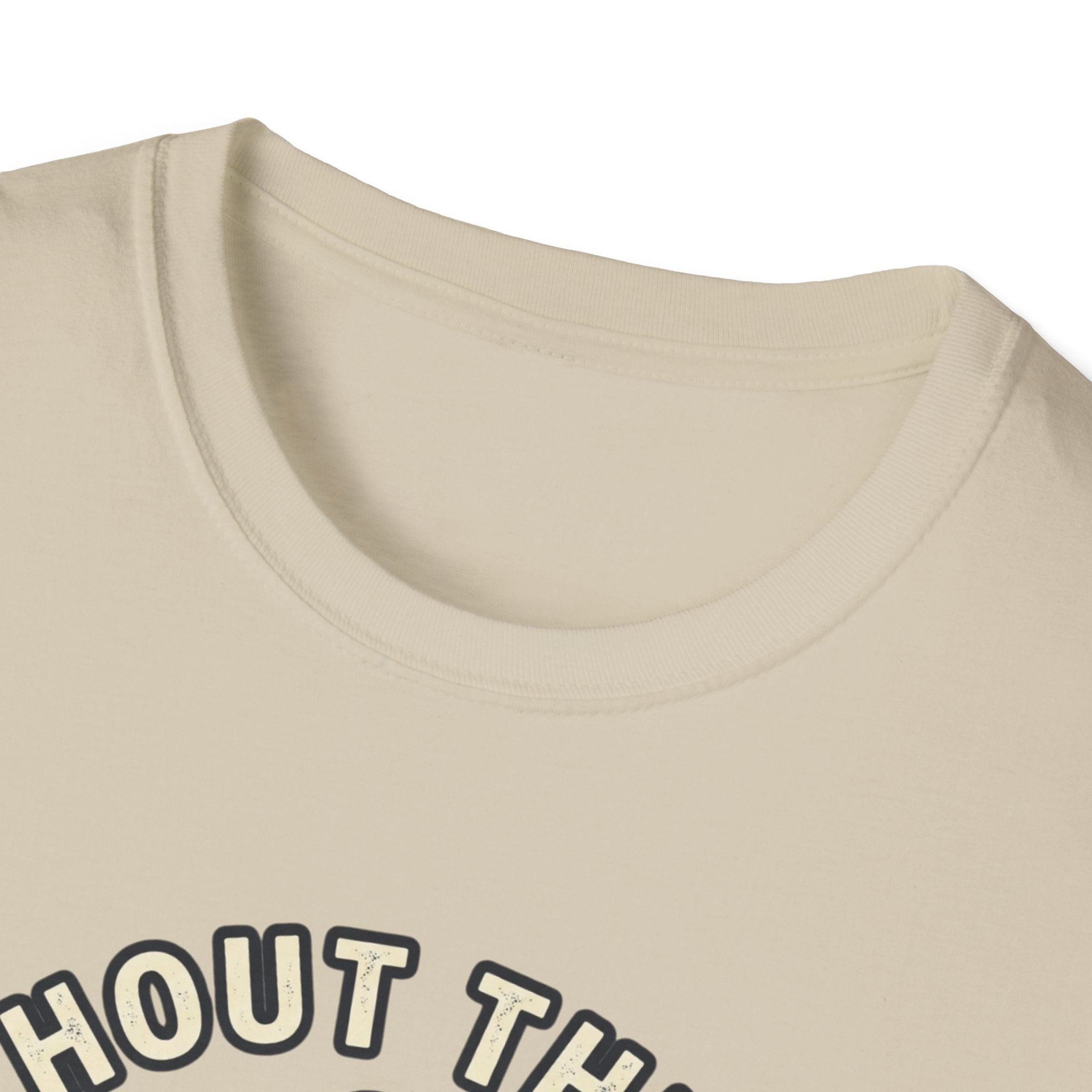 Without Gym - Incomplete T-Shirt
