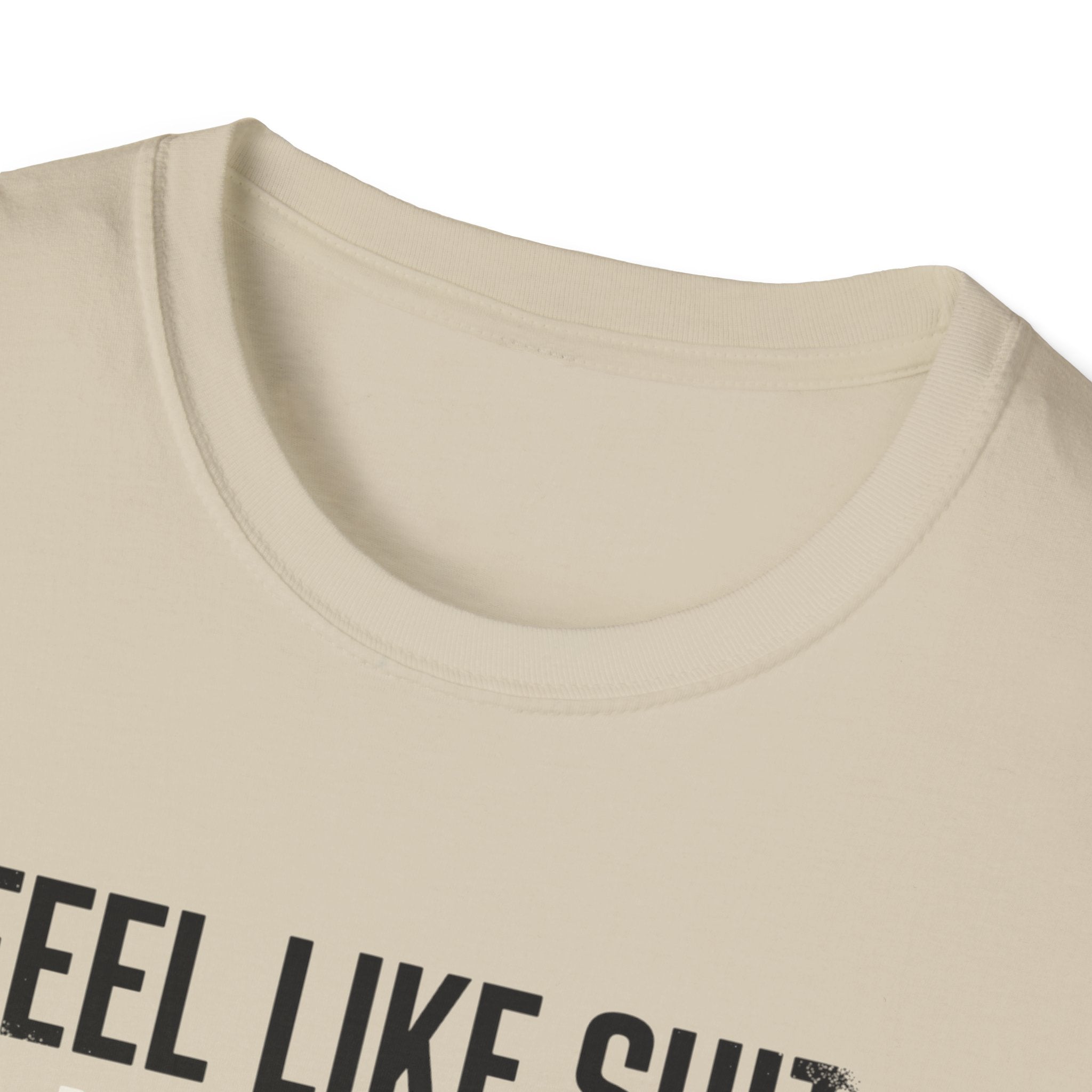 Feel like shit until pre hits T-Shirt
