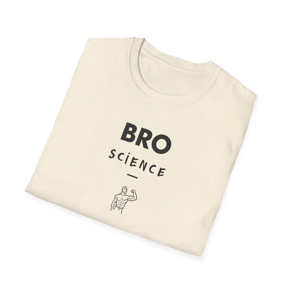 Bro Science – Muscle Logic Verified T-Shirt