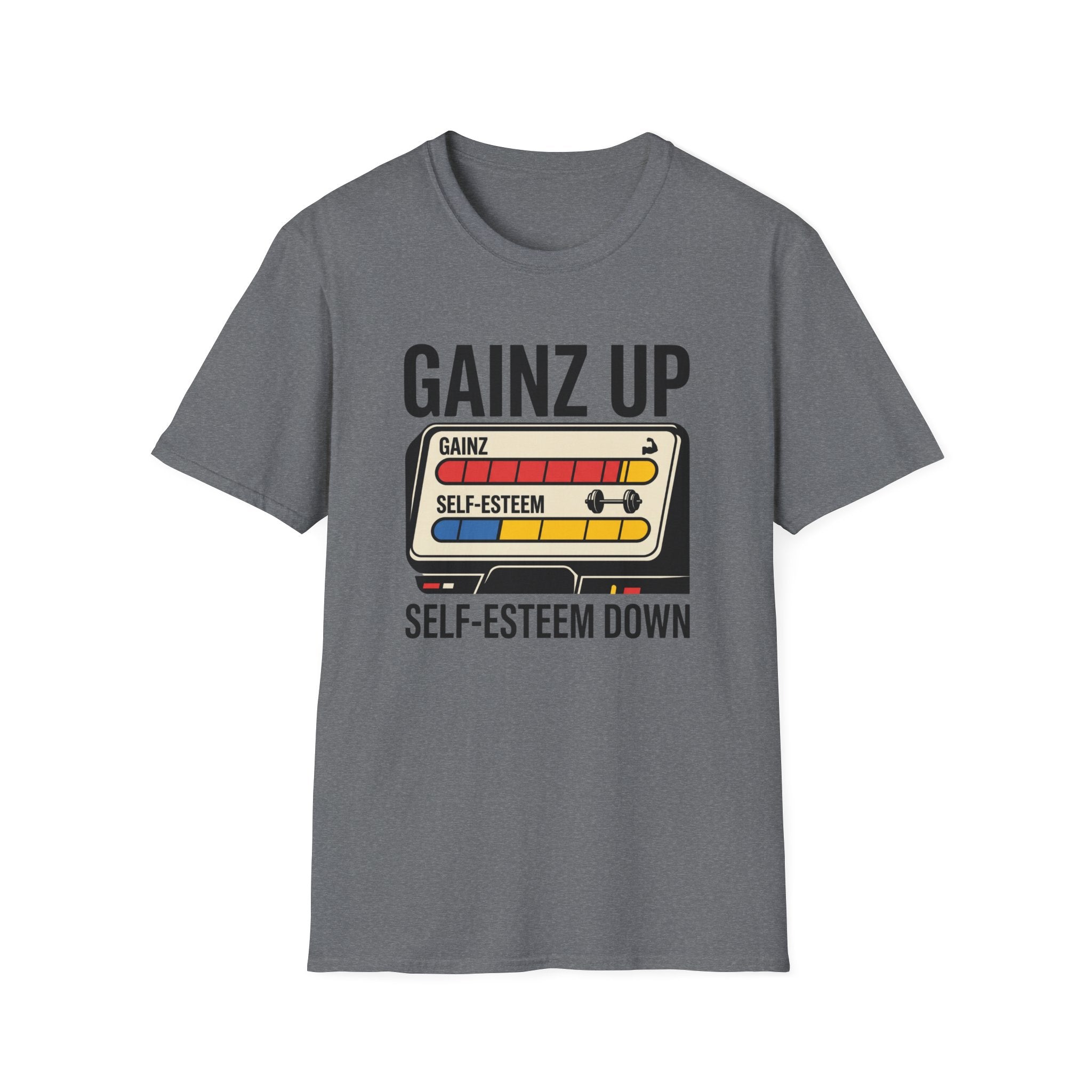 Gainz up, self esteem down T-Shirt