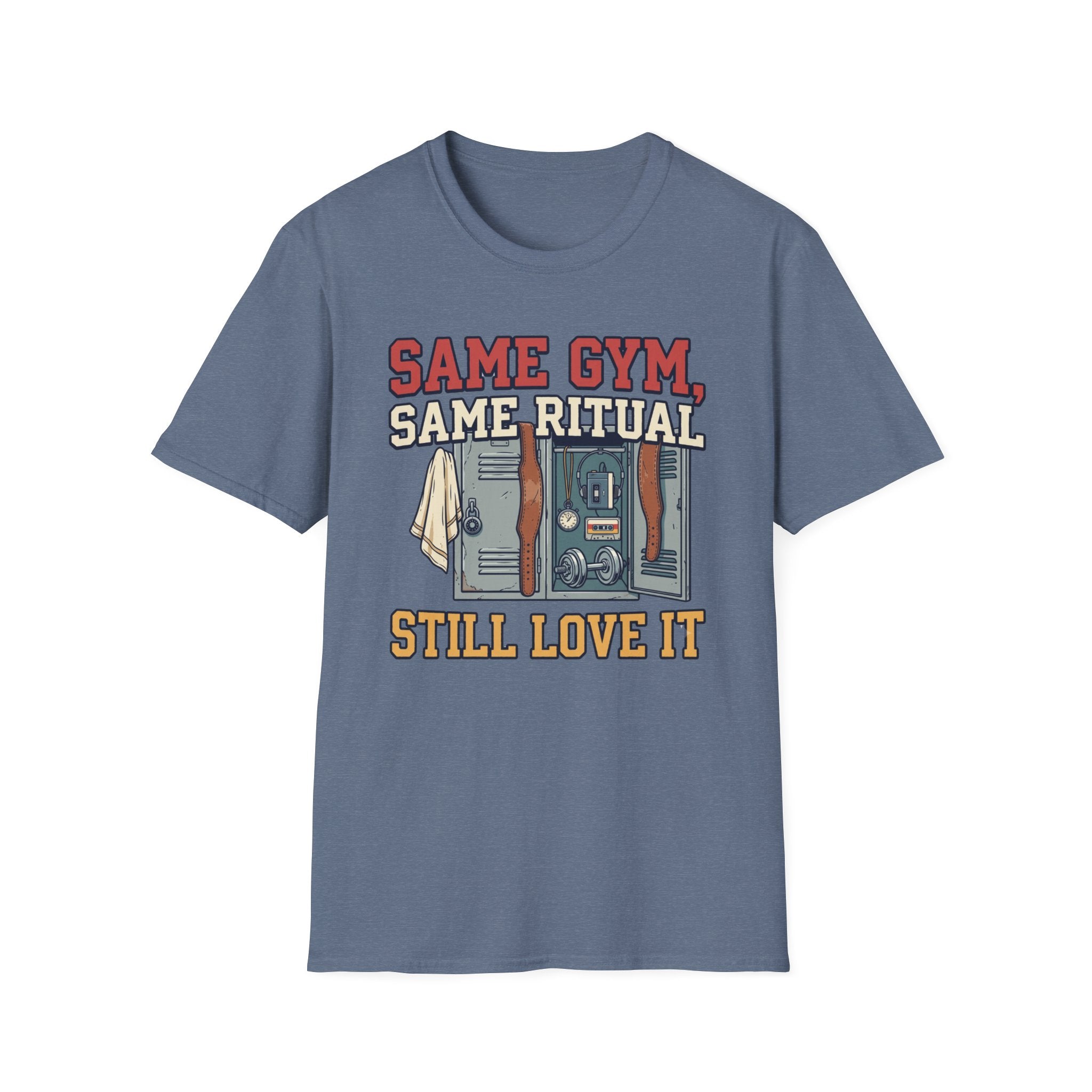 Same Gym, Same Ritual. Still love it T-Shirt