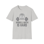 Barbell Math Is Hard – Brain Freeze Edition T-Shirt
