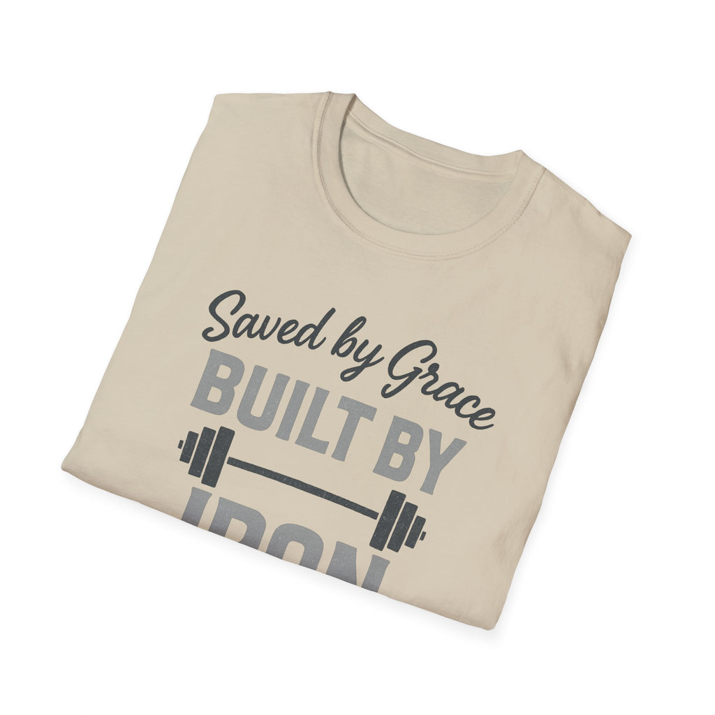 Saved by Grace, Built by Iron – Faith Meets Strength Tshirt