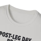 Post-Leg Day Brain T-Shirt
