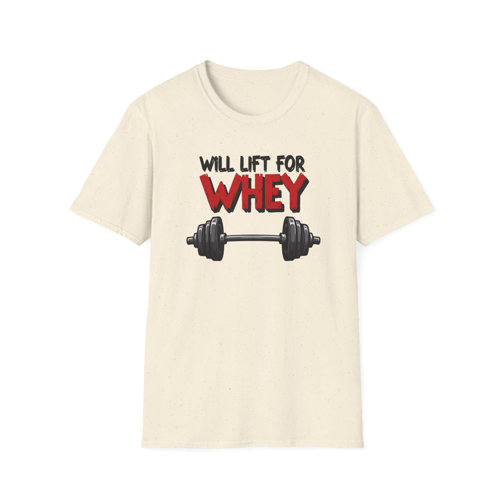 Will Lift for Whey – Barbell Edition T-Shirt