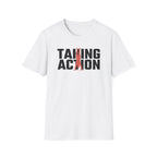 Taking Action T-Shirt