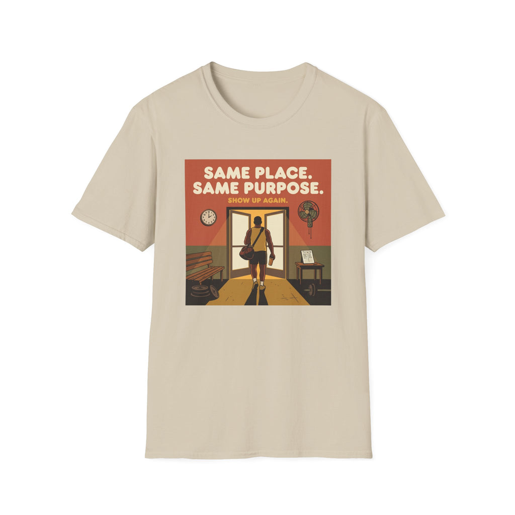 Same place, same purpose - Gym T-Shirt