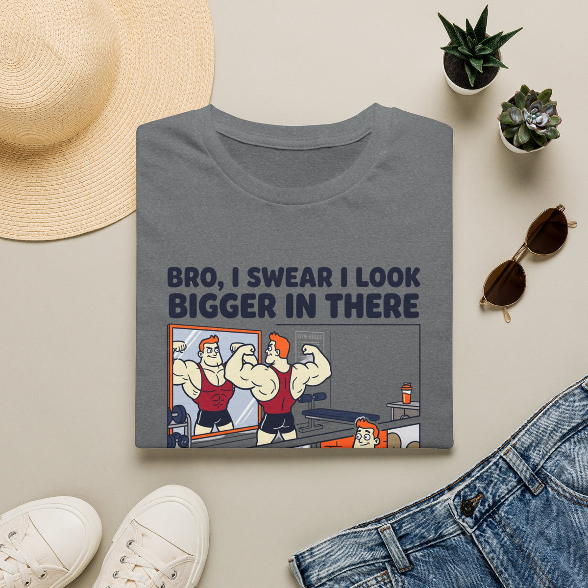 Bro, I swear I look bigger in there T-Shirt