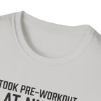 Took pre at night, now we wait T-Shirt