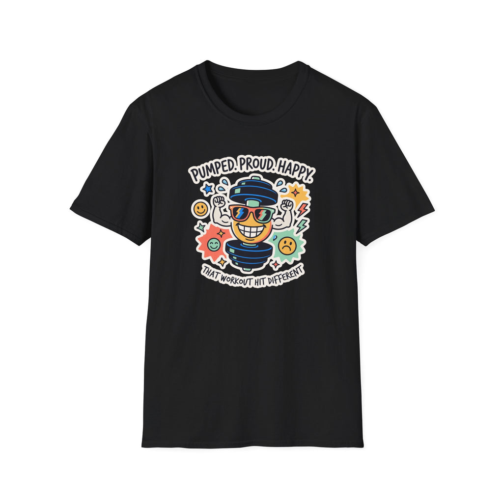 Pumped. Proud. Happy T-Shirt