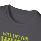 Will Lift for Whey – Scoop Edition T-Shirt