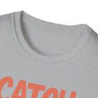 Catch Me by the Racks – Gym Hangout Series T-Shirt