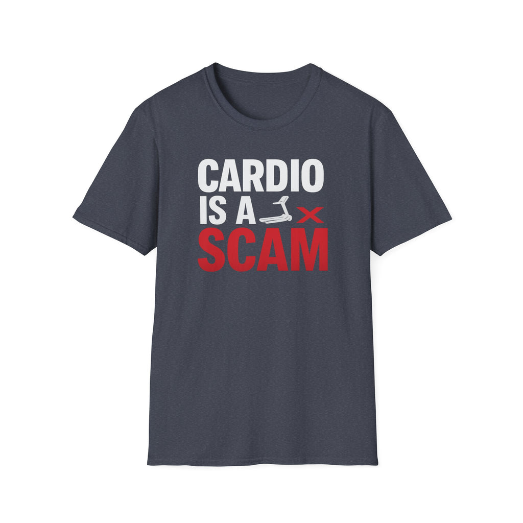Cardio Is a Scam T-Shirt