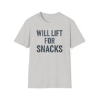 Will Lift for Snacks – Distressed Gym Humor Tshirt