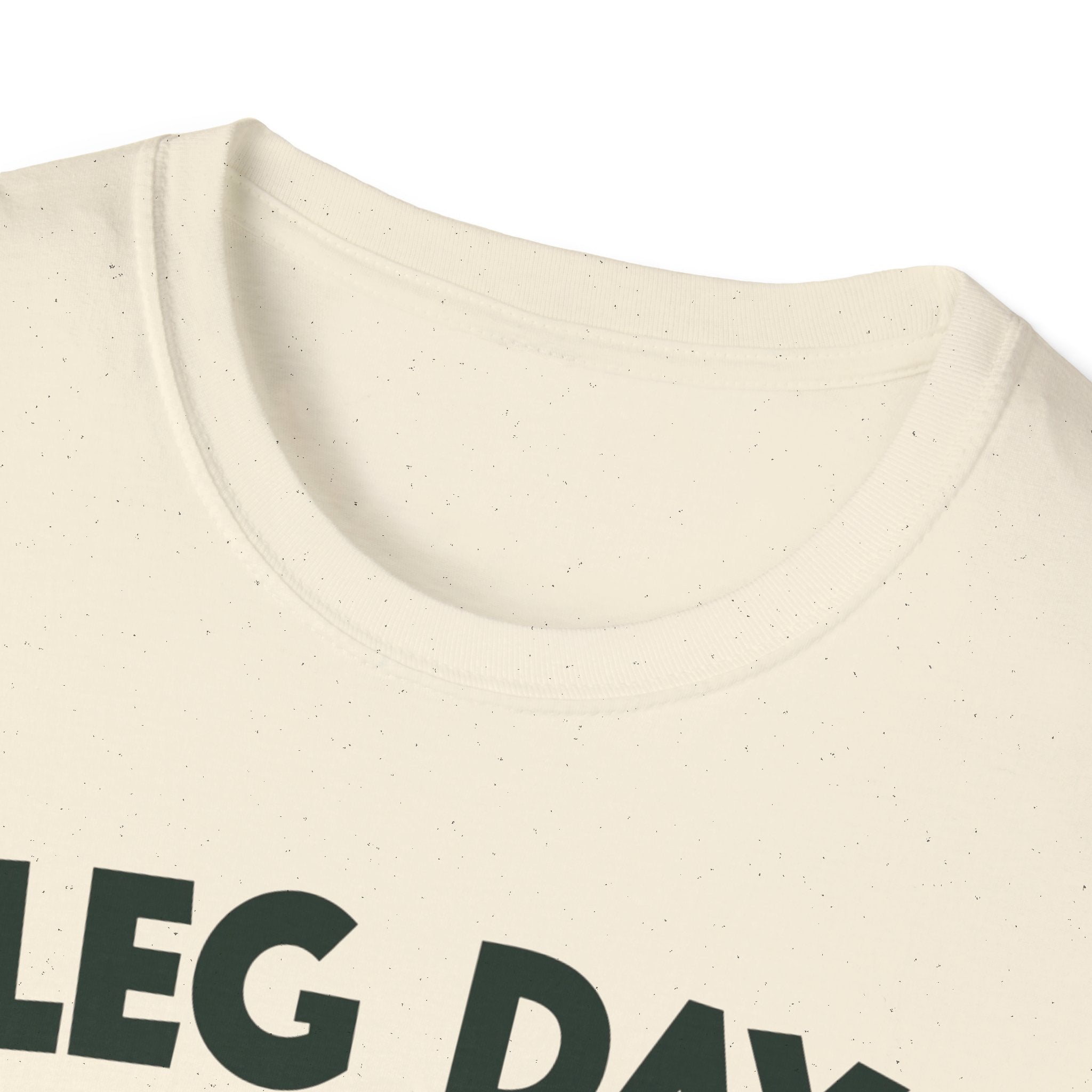 Leg Day – Gravity’s Favorite Day T-Shirt