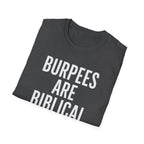 Burpees Are Biblical – Stone-Gray Statement Tshirt