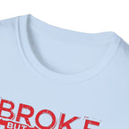 Broke But Jacked – Grit Edition T-Shirt