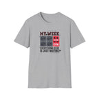Waiting for gym - Week schedule T-Shirt