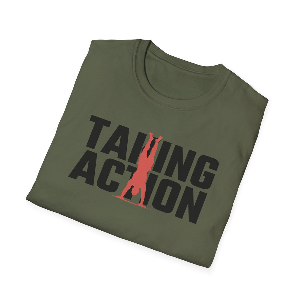 Taking Action T-Shirt