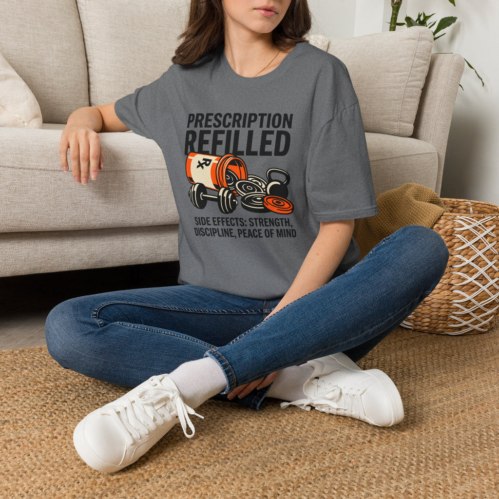 Prescription refilled for Gym T-Shirt