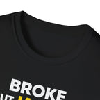 Broke But Jacked T-Shirt