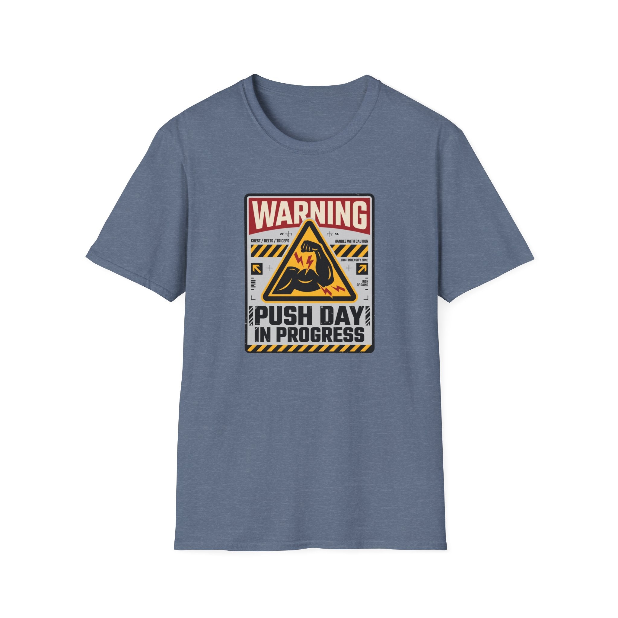 Warning - Push day in progress T-Shirt