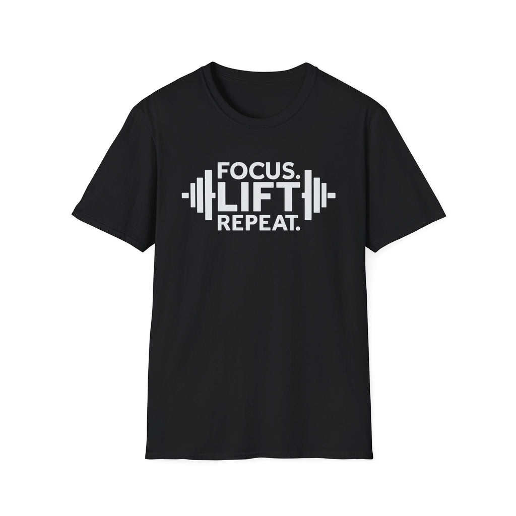 Lift Strong – Focus. Lift. Repeat. T-Shirt