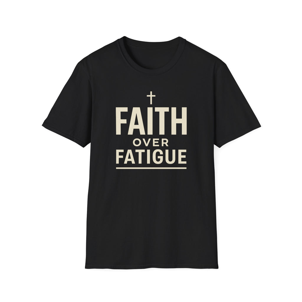 Faith Over Fatigue – Cross & Endurance Bold Tshirt