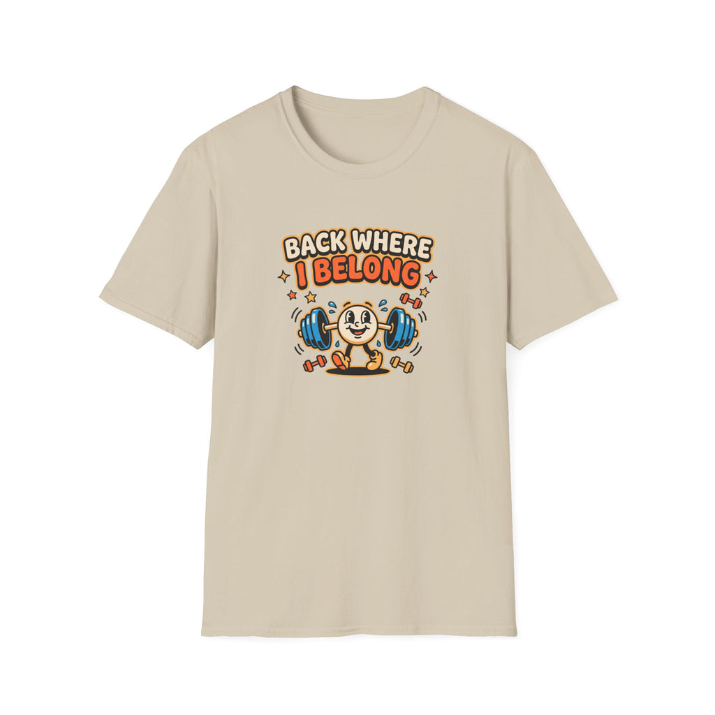 Back where I belong T-Shirt