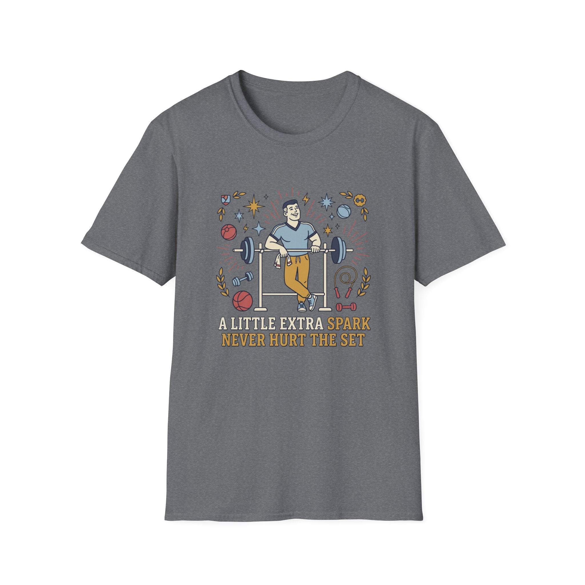 A little extra spark never hurt the set T-Shirt