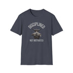 Disciplined not Motivated T-Shirt
