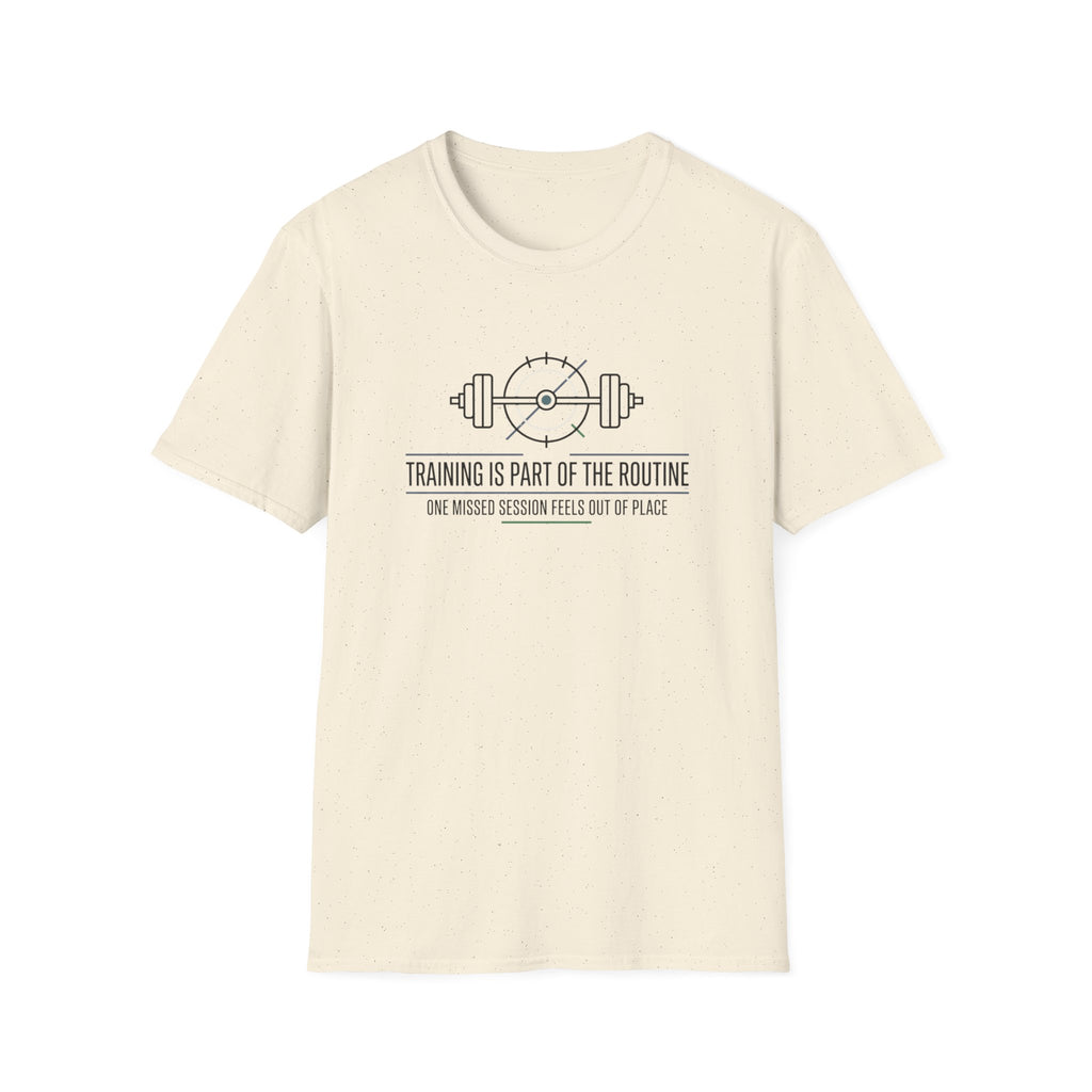 Training is part of routine T-Shirt