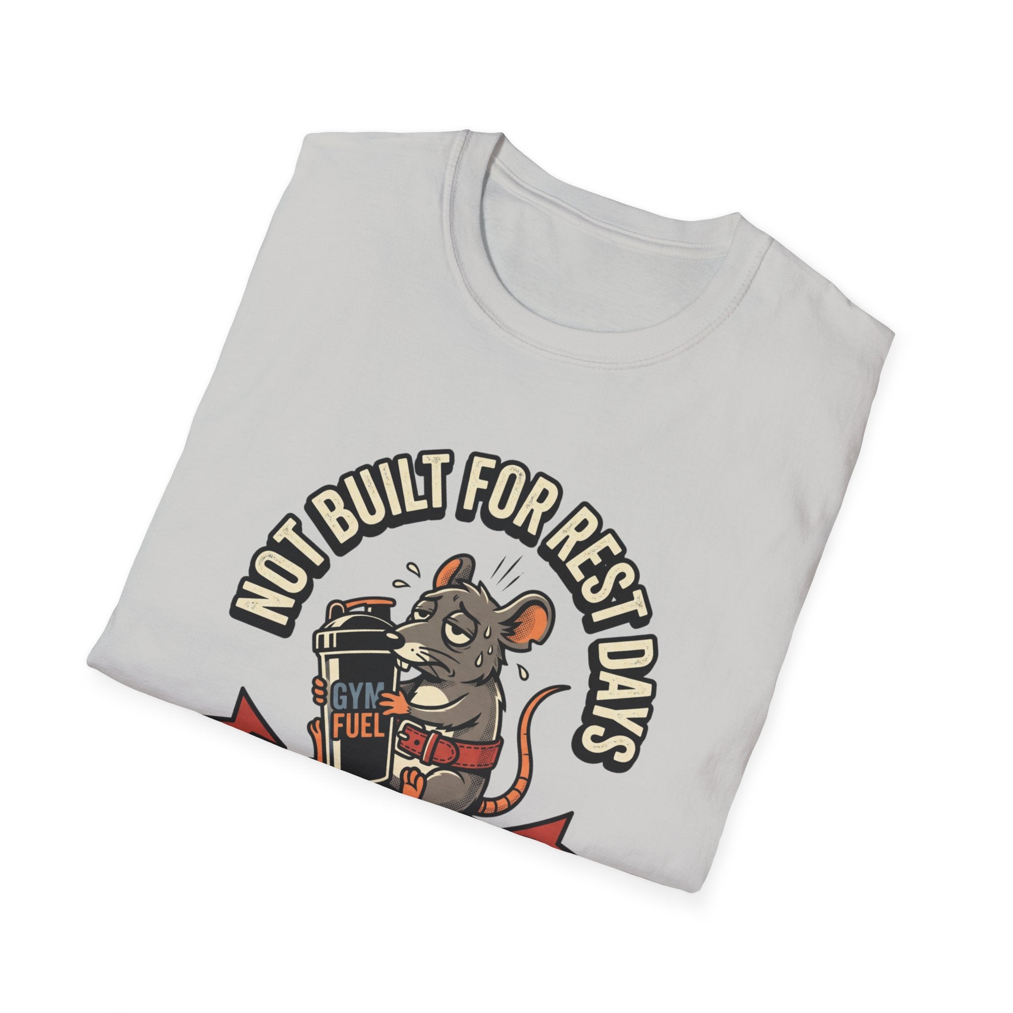Not Built For Rest Days T-Shirt