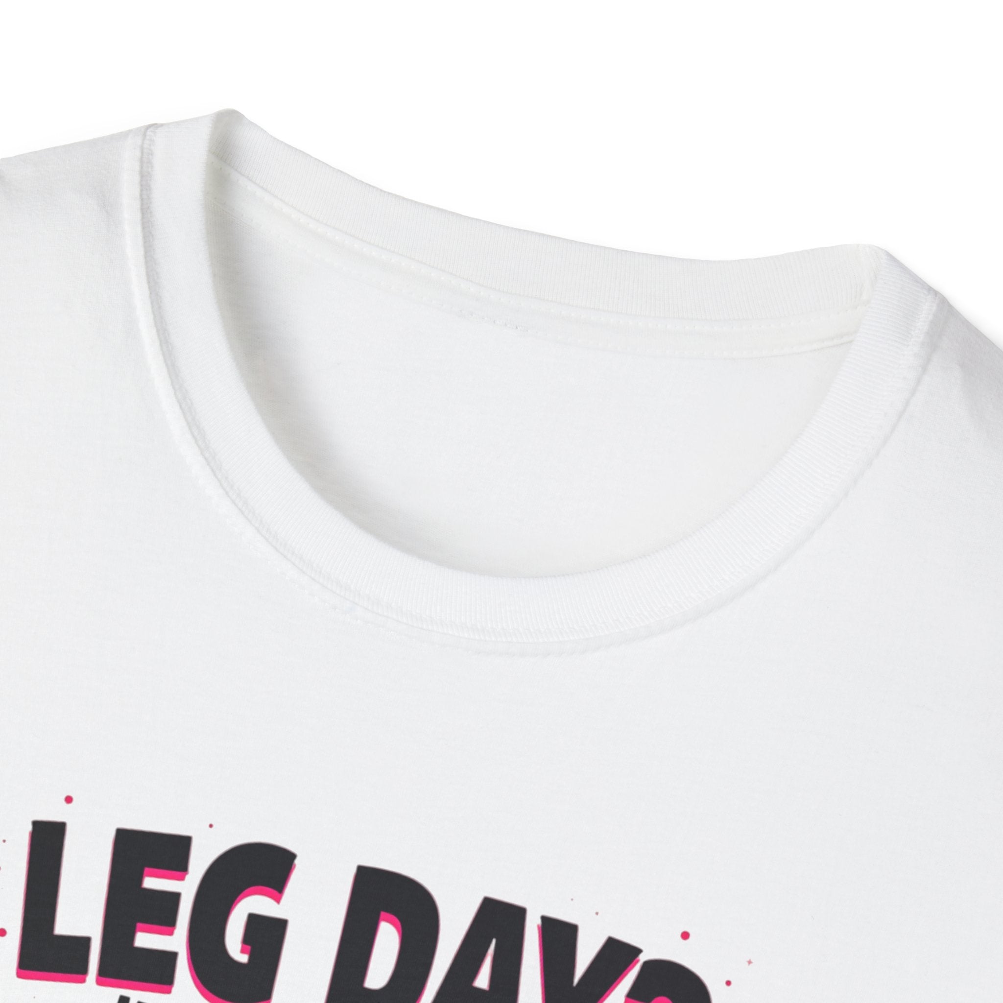 Leg Day? More Like Error Day! T-Shirt