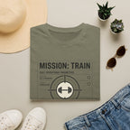 Mission : Train T-Shirt