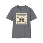 The pull day experiment T-Shirt