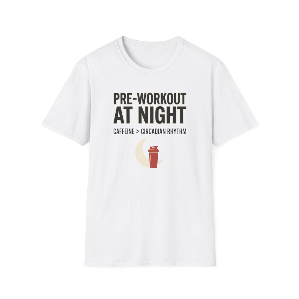 Pre at night - Caffeine > Circadian Rythm T-Shirt