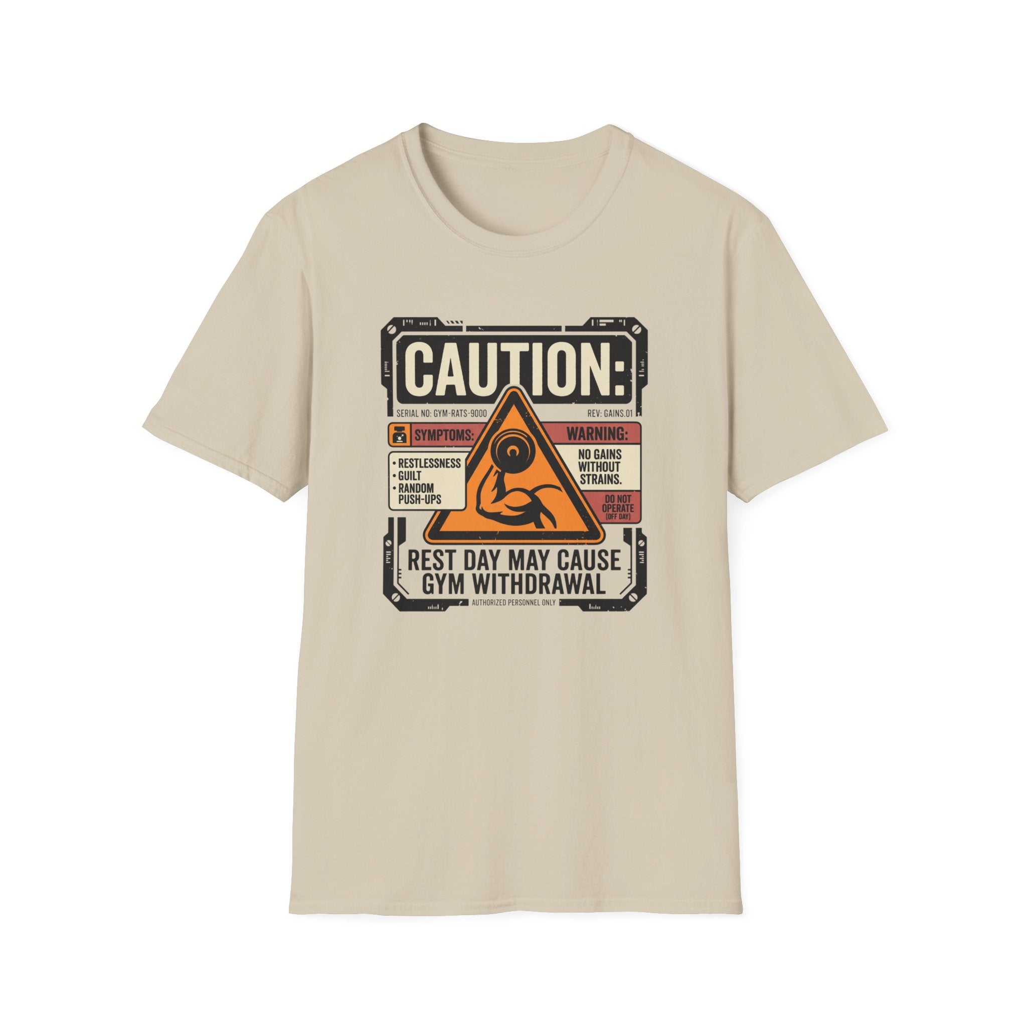 Rest Day May Cause Withdrawal T-Shirt