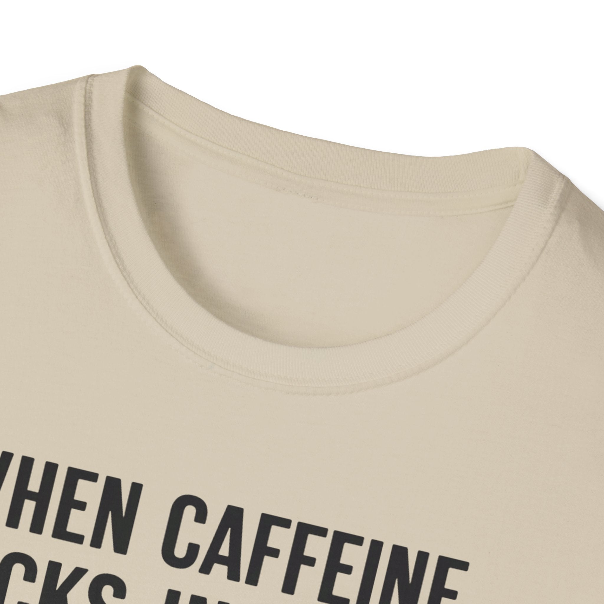 When Caffeine Kicks In – Brainstorm Mode Engaged T-Shirt