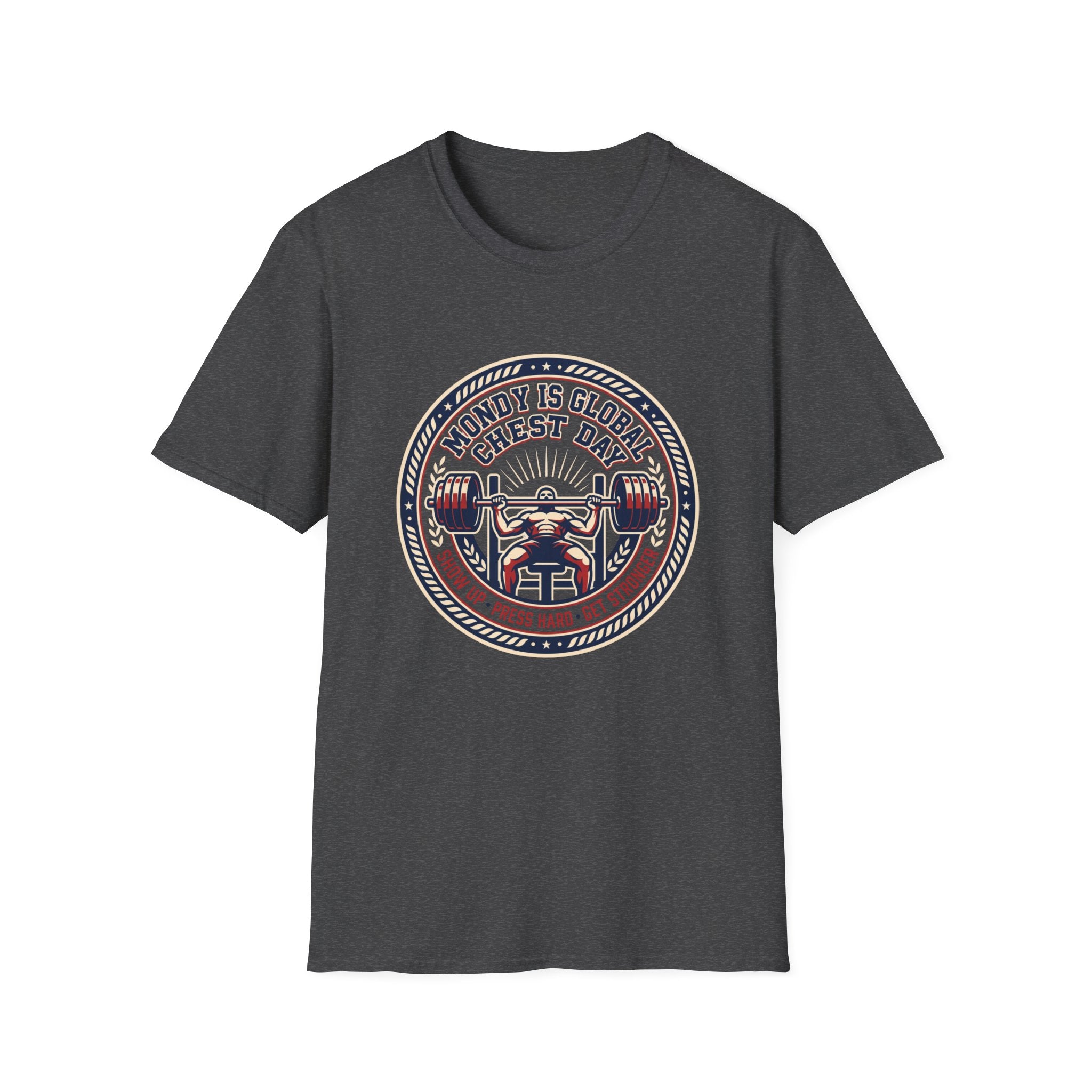 Monday is Global chest day - Inspiring T-Shirt