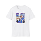 Legs have entered plot twist era T-Shirt