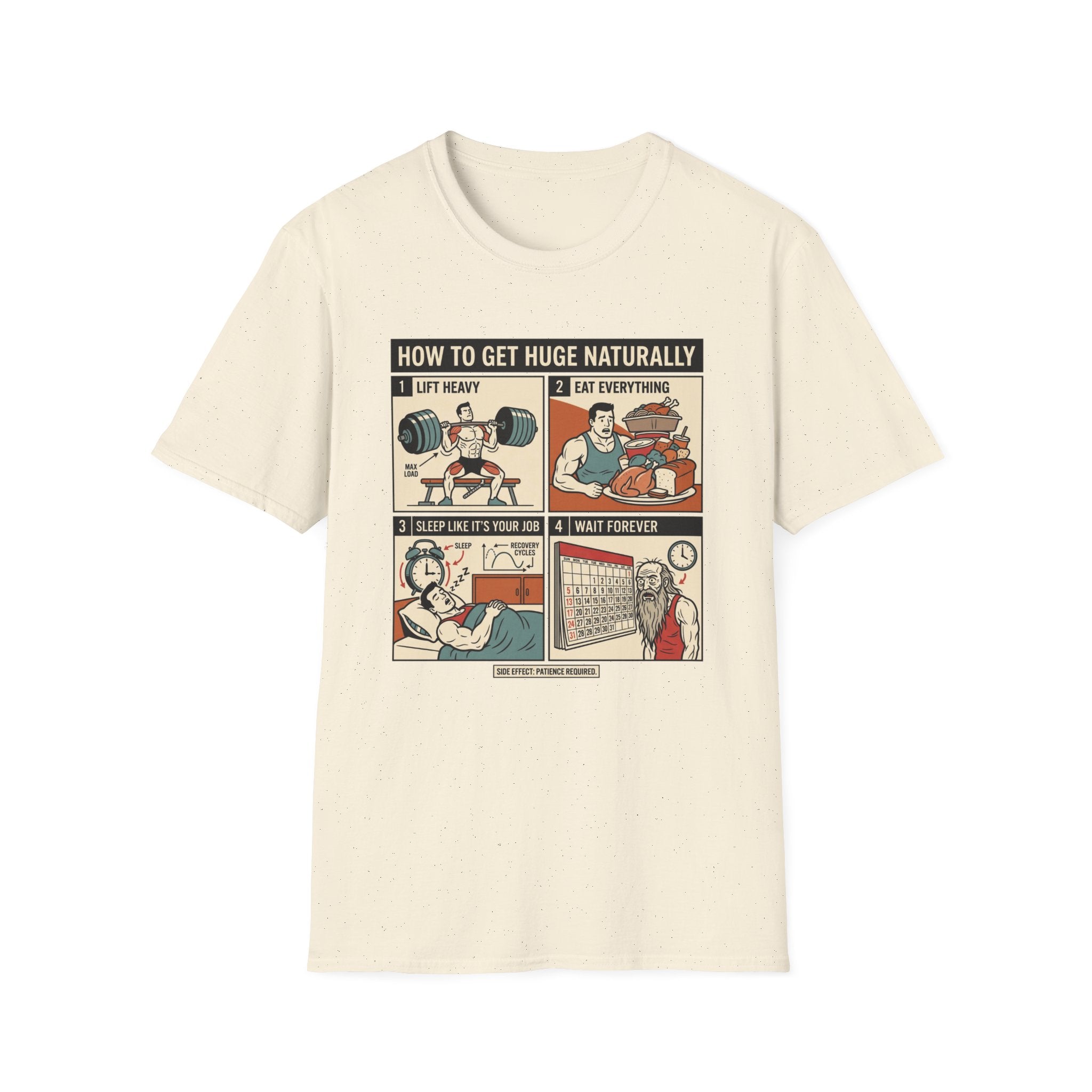How to get huge naturally T-Shirt